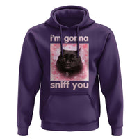 I'm Gonna Sniff You Hoodie Funny Black Cat Brainrot Meme