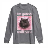 I'm Gonna Sniff You Long Sleeve Shirt Funny Black Cat Brainrot Meme