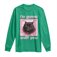 I'm Gonna Sniff You Long Sleeve Shirt Funny Black Cat Brainrot Meme