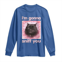 I'm Gonna Sniff You Long Sleeve Shirt Funny Black Cat Brainrot Meme