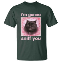 I'm Gonna Sniff You T Shirt Funny Black Cat Brainrot Meme