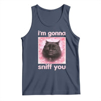 I'm Gonna Sniff You Tank Top Funny Black Cat Brainrot Meme