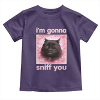 I'm Gonna Sniff You Toddler T Shirt Funny Black Cat Brainrot Meme