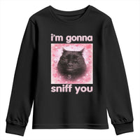 I'm Gonna Sniff You Youth Sweatshirt Funny Black Cat Brainrot Meme