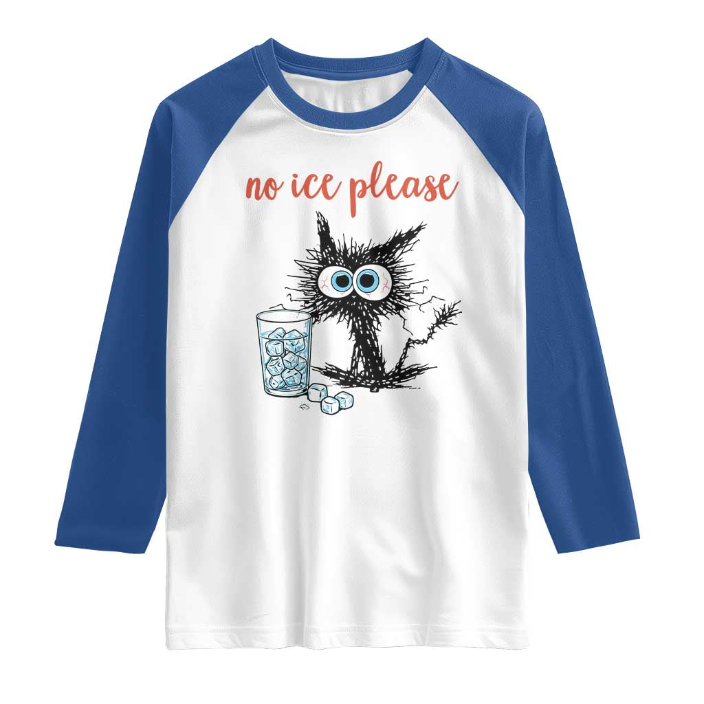 No Ice Please Raglan Shirt Funny Black Cat Sarcastic Abolish ICE Meme