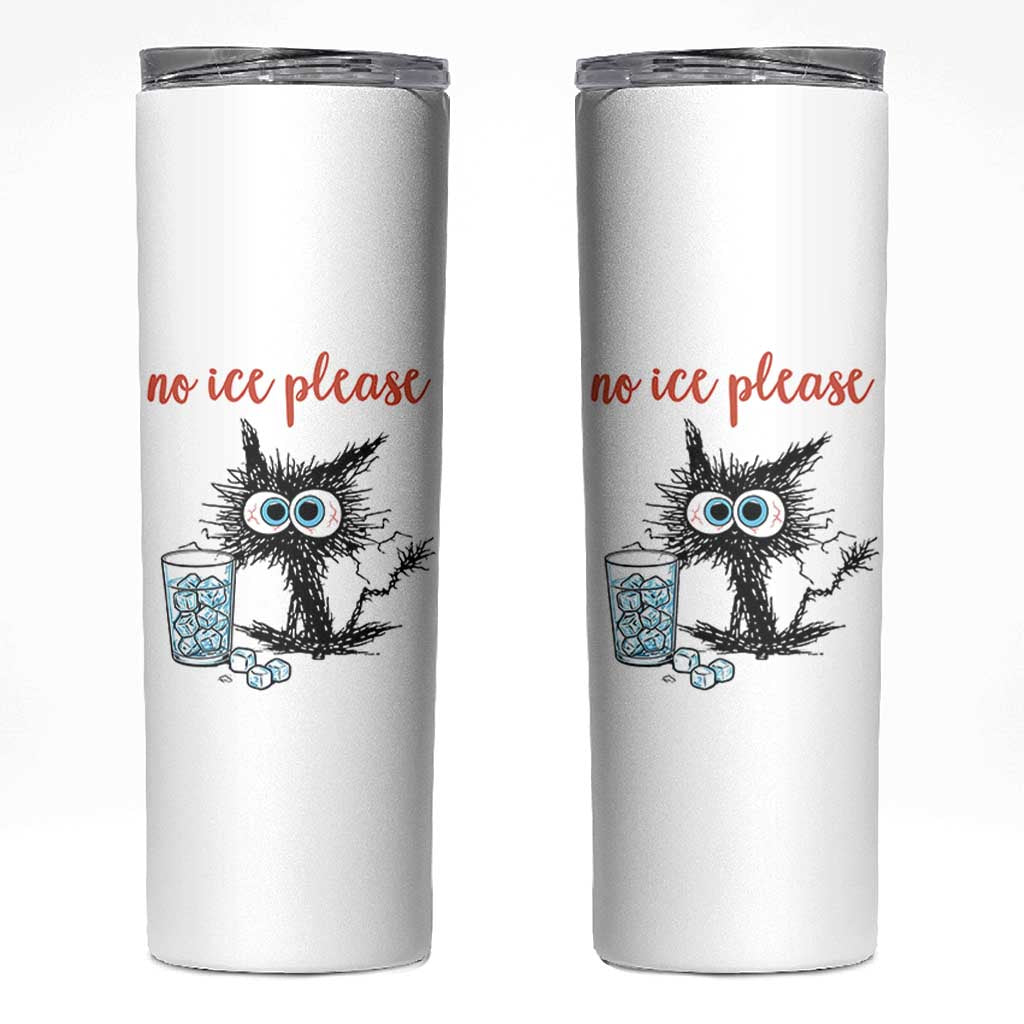 No Ice Please Skinny Tumbler Funny Black Cat Sarcastic Abolish ICE Meme