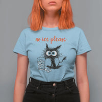 No Ice Please T Shirt For Women Funny Black Cat Sarcastic Abolish ICE Meme
