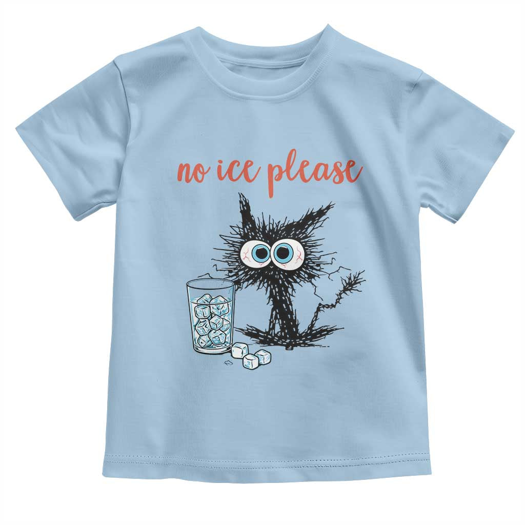No Ice Please Toddler T Shirt Funny Black Cat Sarcastic Abolish ICE Meme