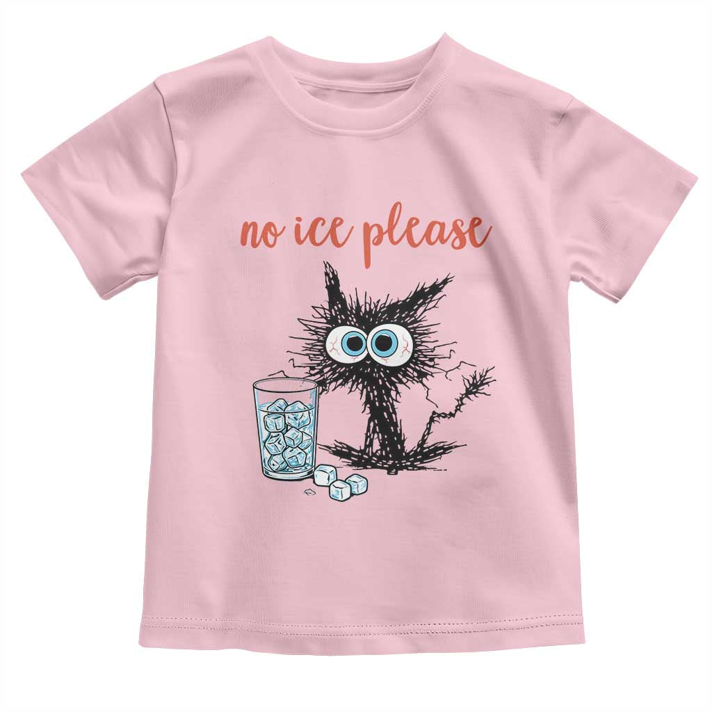 No Ice Please Toddler T Shirt Funny Black Cat Sarcastic Abolish ICE Meme