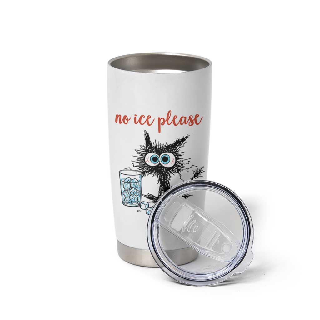 No Ice Please Tumbler Cup Funny Black Cat Sarcastic Abolish ICE Meme
