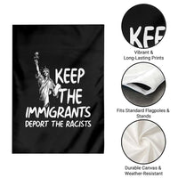 Keep The Immigrants Deport The Racists Garden Flag Statue Of Liberty Anti Racism