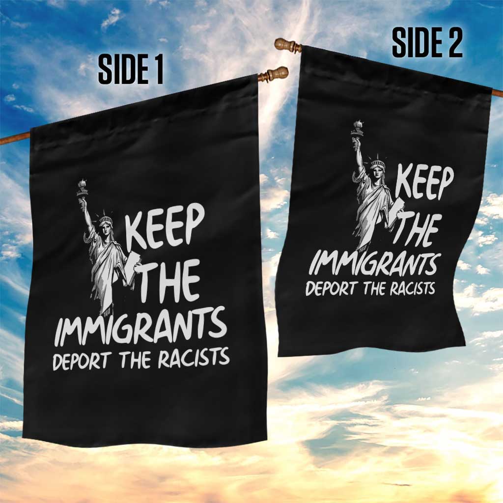 Keep The Immigrants Deport The Racists Garden Flag Statue Of Liberty Anti Racism