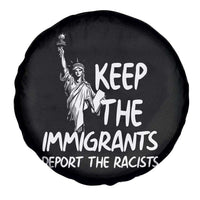 Keep The Immigrants Deport The Racists Spare Tire Cover Statue Of Liberty Anti Racism