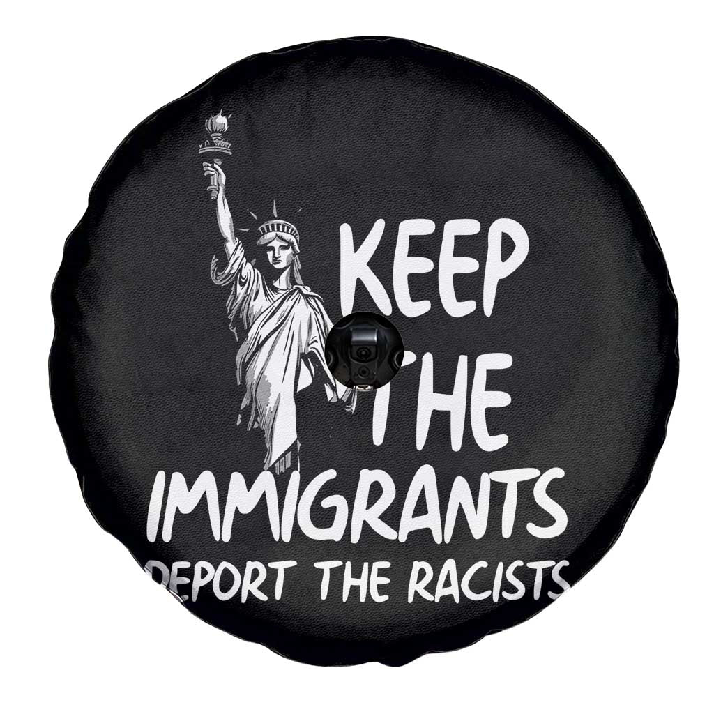 Keep The Immigrants Deport The Racists Spare Tire Cover Statue Of Liberty Anti Racism