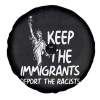 Keep The Immigrants Deport The Racists Spare Tire Cover Statue Of Liberty Anti Racism
