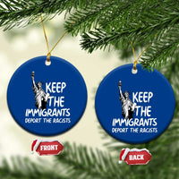 Keep The Immigrants Deport The Racists Ceramic Ornament Statue Of Liberty Anti Racism
