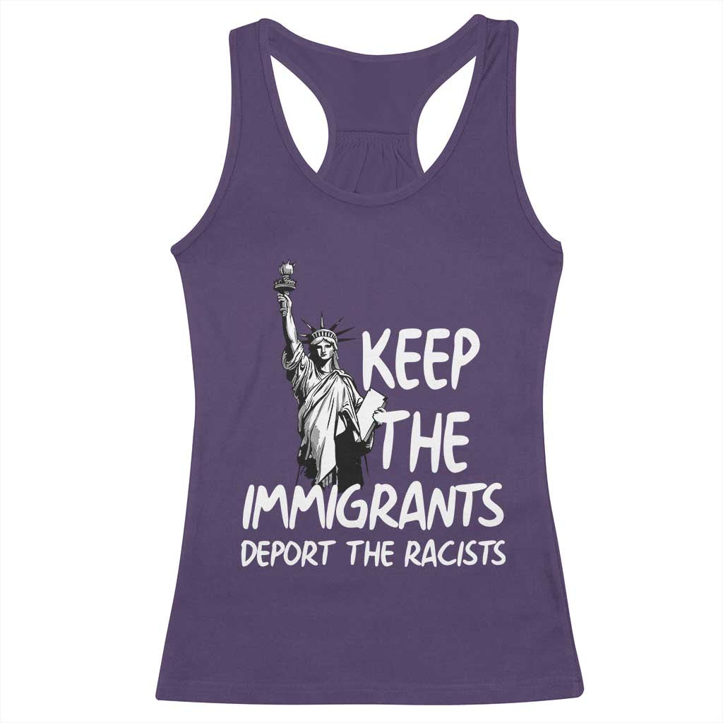 Keep The Immigrants Deport The Racists Racerback Tank Top Statue Of Liberty Anti Racism