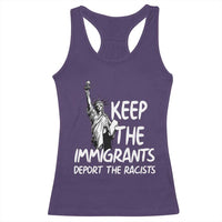 Keep The Immigrants Deport The Racists Racerback Tank Top Statue Of Liberty Anti Racism