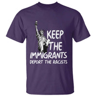 Keep The Immigrants Deport The Racists T Shirt Statue Of Liberty Anti Racism
