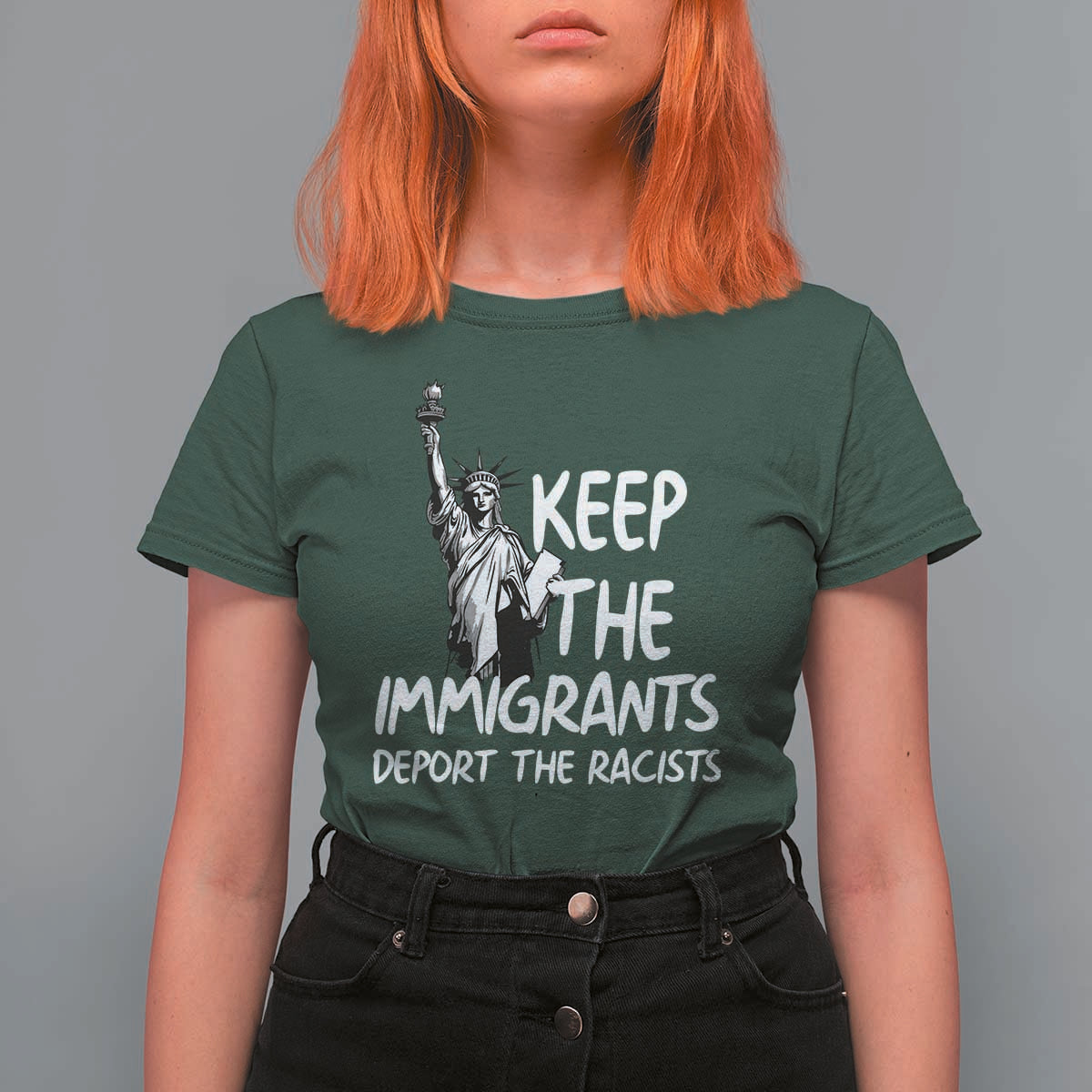 Keep The Immigrants Deport The Racists T Shirt For Women Statue Of Liberty Anti Racism