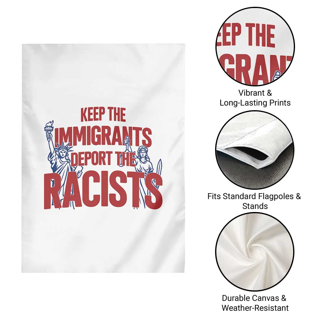 Keep The Immigrants Deport The Racists Garden Flag Statue Of Liberty Anti Racism Political Statement