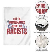 Keep The Immigrants Deport The Racists Garden Flag Statue Of Liberty Anti Racism Political Statement