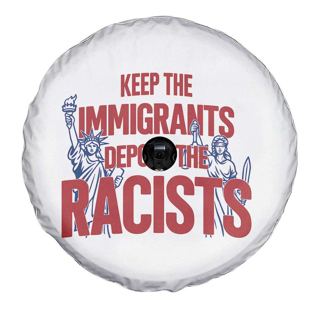 Keep The Immigrants Deport The Racists Spare Tire Cover Statue Of Liberty Anti Racism Political Statement