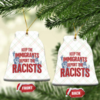 Keep The Immigrants Deport The Racists Ceramic Ornament Statue Of Liberty Anti Racism Political Statement