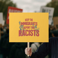 Keep The Immigrants Deport The Racists Protest Sign Statue Of Liberty Anti Racism Political Statement