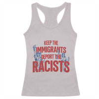 Keep The Immigrants Deport The Racists Racerback Tank Top Statue Of Liberty Anti Racism Political Statement