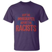 Keep The Immigrants Deport The Racists T Shirt Statue Of Liberty Anti Racism Political Statement