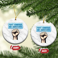 Fight Ignorance Not Immigrants Ceramic Ornament Antiracist Human Rights Political Protest Anti ICE