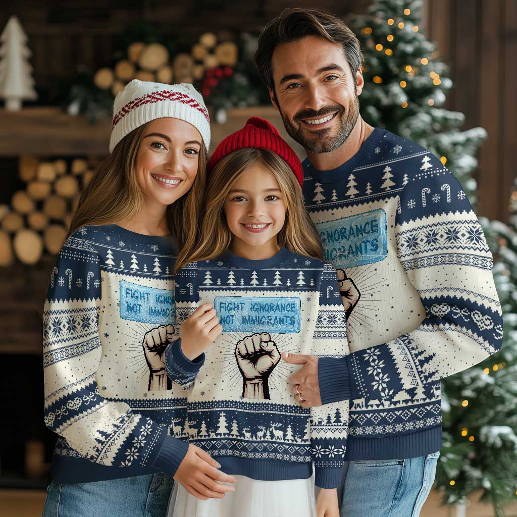 Fight Ignorance Not Immigrants Ugly Christmas Sweater Antiracist Human Rights Political Protest Anti ICE