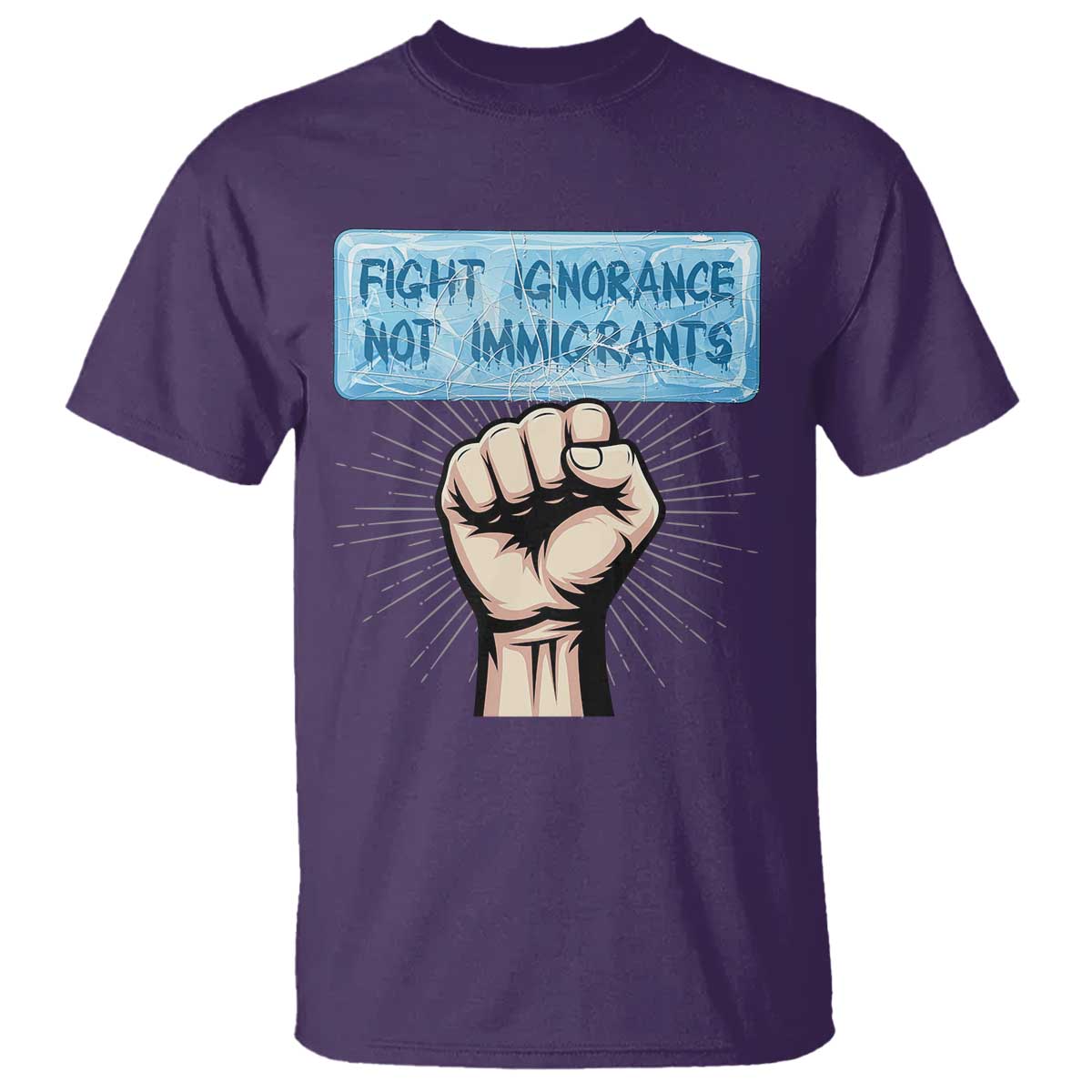 Fight Ignorance Not Immigrants T Shirt Antiracist Human Rights Political Protest Anti ICE