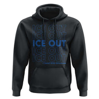 ICE Out Hoodie I Stand With Minnesota Minneapolis Anti ICE