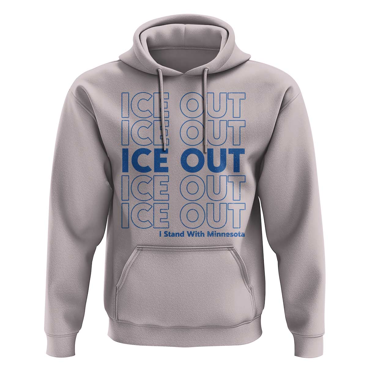 ICE Out Hoodie I Stand With Minnesota Minneapolis Anti ICE