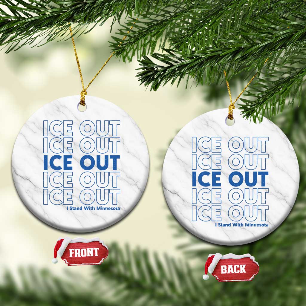 ICE Out Ceramic Ornament I Stand With Minnesota Minneapolis Anti ICE
