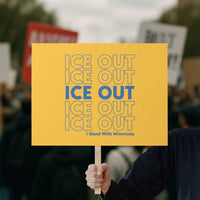 ICE Out Protest Sign I Stand With Minnesota Minneapolis Anti ICE