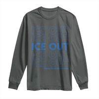 ICE Out Long Sleeve Shirt I Stand With Minnesota Minneapolis Anti ICE