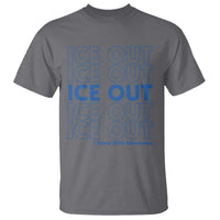 ICE Out T Shirt I Stand With Minnesota Minneapolis Anti ICE