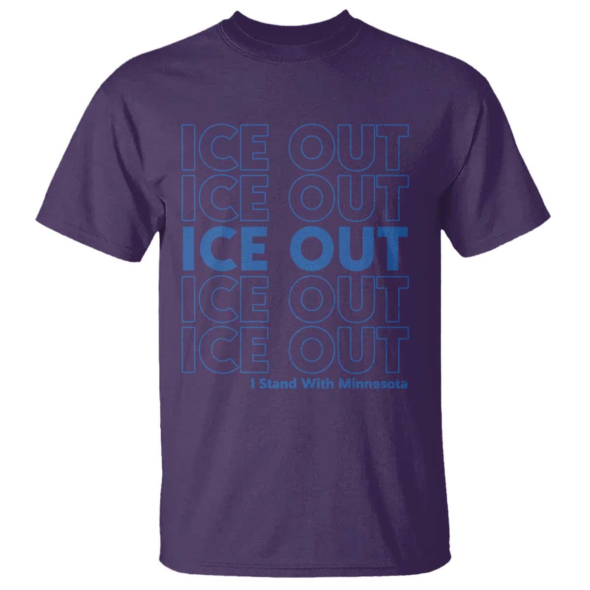 ICE Out T Shirt I Stand With Minnesota Minneapolis Anti ICE