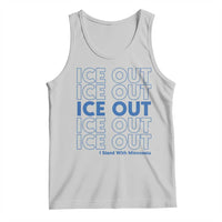 ICE Out Tank Top I Stand With Minnesota Minneapolis Anti ICE