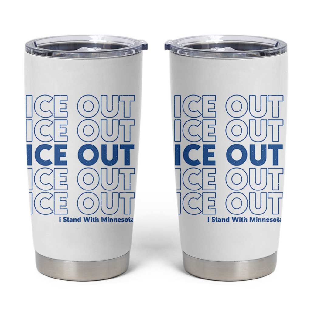 ICE Out Tumbler Cup I Stand With Minnesota Minneapolis Anti ICE