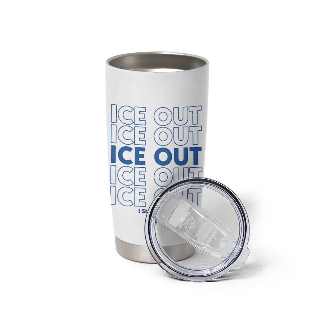 ICE Out Tumbler Cup I Stand With Minnesota Minneapolis Anti ICE