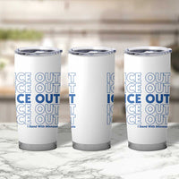 ICE Out Tumbler Cup I Stand With Minnesota Minneapolis Anti ICE