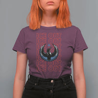 ICE Out T Shirt For Women Minneapolis Resist Anti ICE Immigration Protest