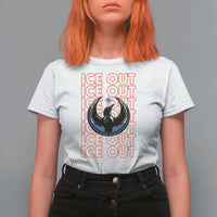ICE Out T Shirt For Women Minneapolis Resist Anti ICE Immigration Protest