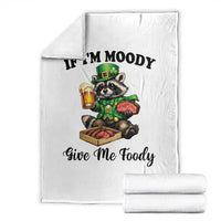 Funny Raccoon St Patricks Day Throw Blanket If I'm Moody Give Me Foody