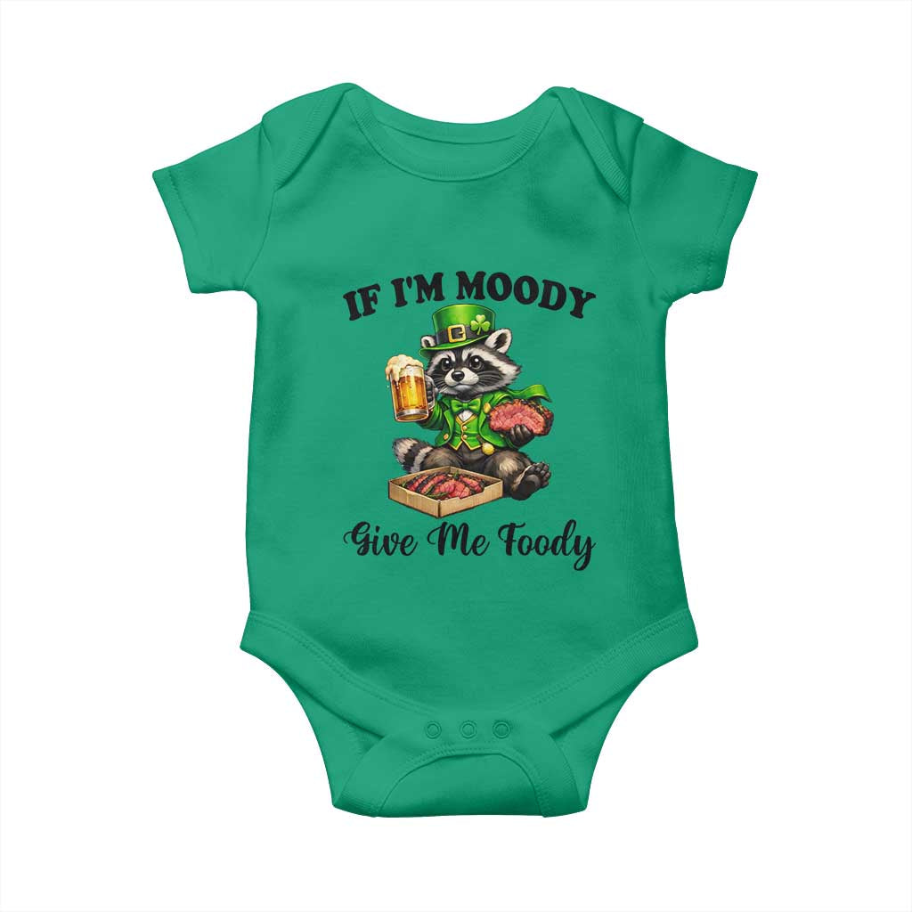Funny Raccoon St Patricks Day Baby Onesie If I'm Moody Give Me Foody