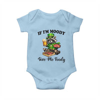 Funny Raccoon St Patricks Day Baby Onesie If I'm Moody Give Me Foody